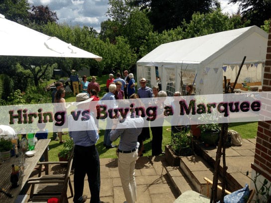 Hiring v buying a marquee 15 Hiring v buying a marquee